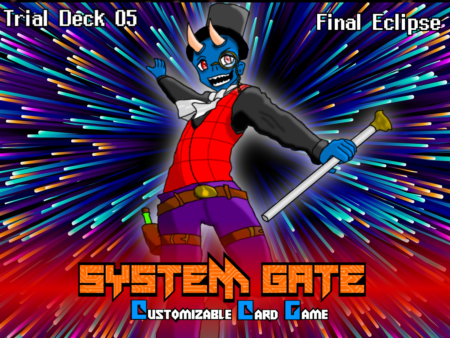 System Gate Trial Deck 05: Finale Eclipse