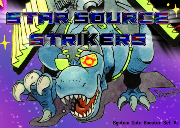 System Gate Booster Set 10: Star Source Strikers (Player Edition)