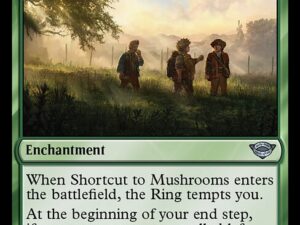 Shortcut to Mushrooms (Universes Beyond: The Lord of the Rings: Tales of Middle-earth)