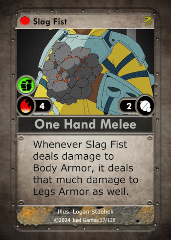 37 - Slag Fist
